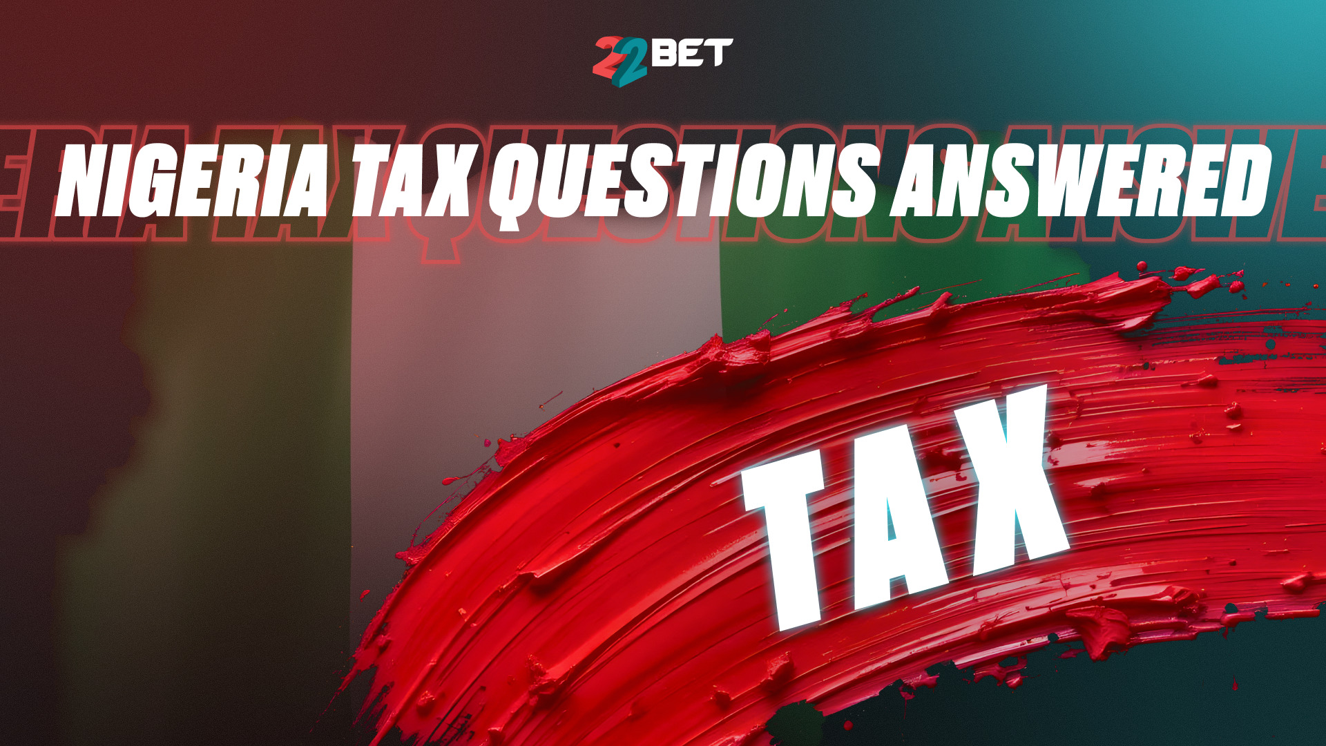 22Bet Nigeria tax