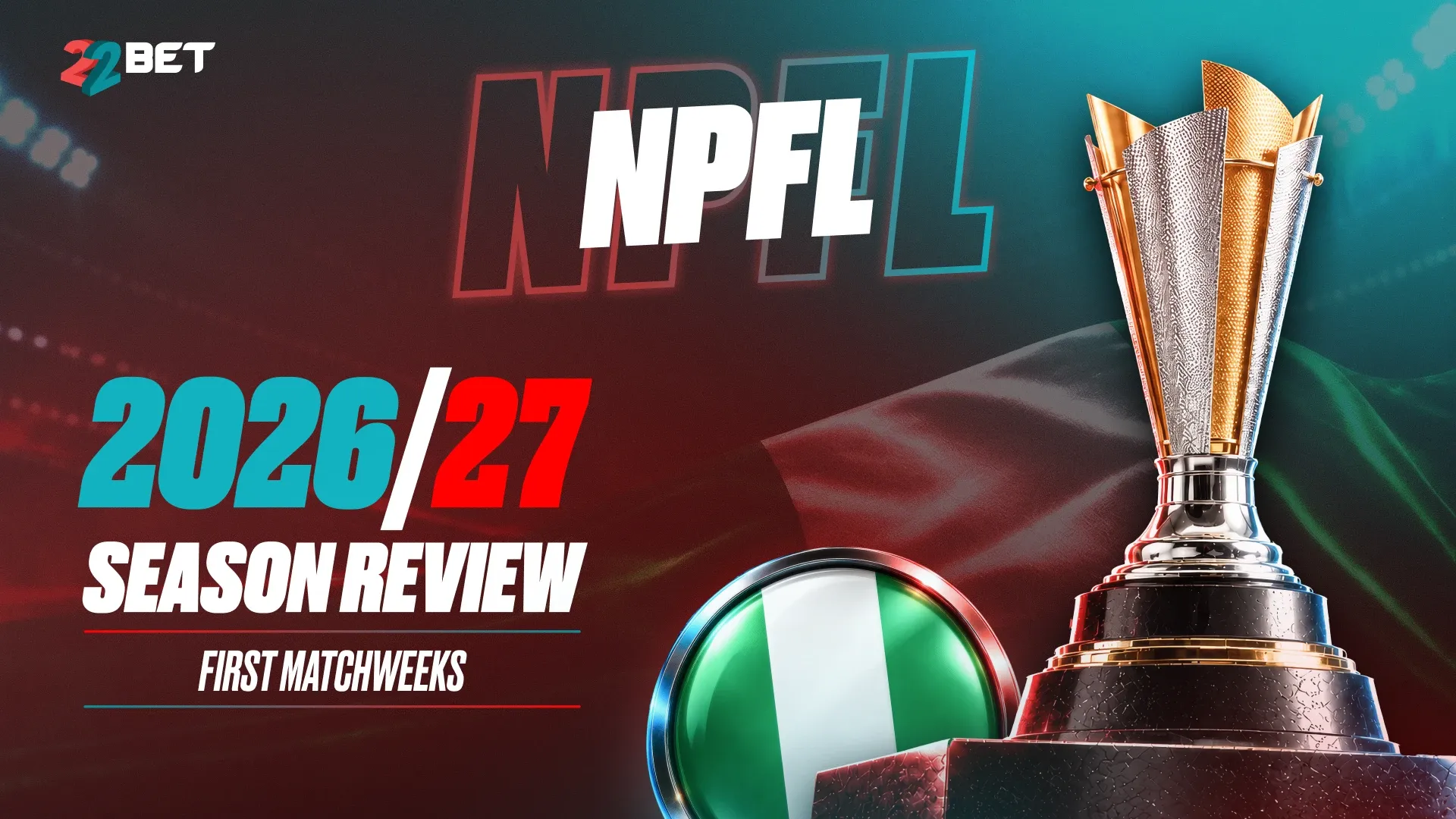 NPFL 2026/27 Early Season Review: Table, Results & Top Scorers