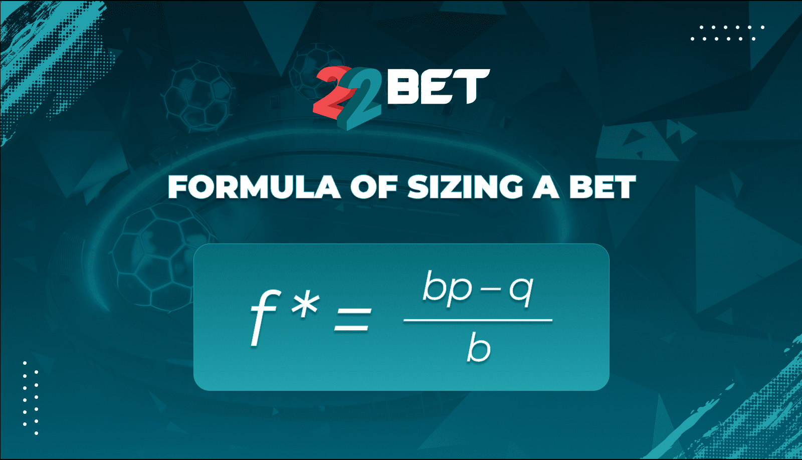 formula of sizing a bet