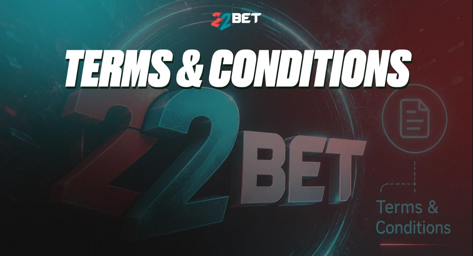 22bet terms and conditions