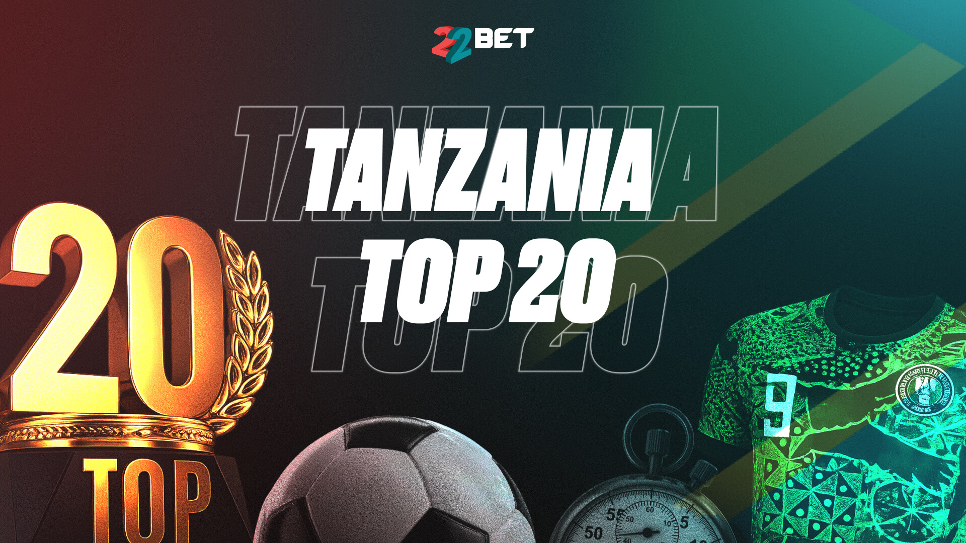 Tanzania’s TOP 20 Players Nowadays