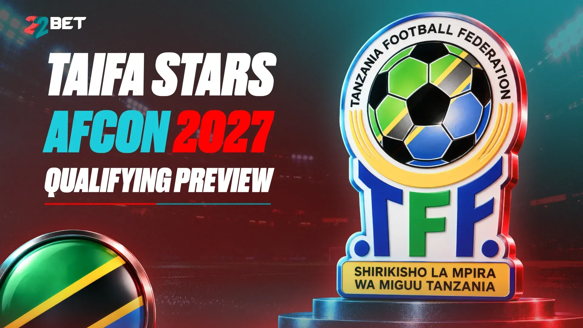 Tanzania AFCON 2027 Qualifiers: Group L Fixtures, Squad ,Predictions & Odds