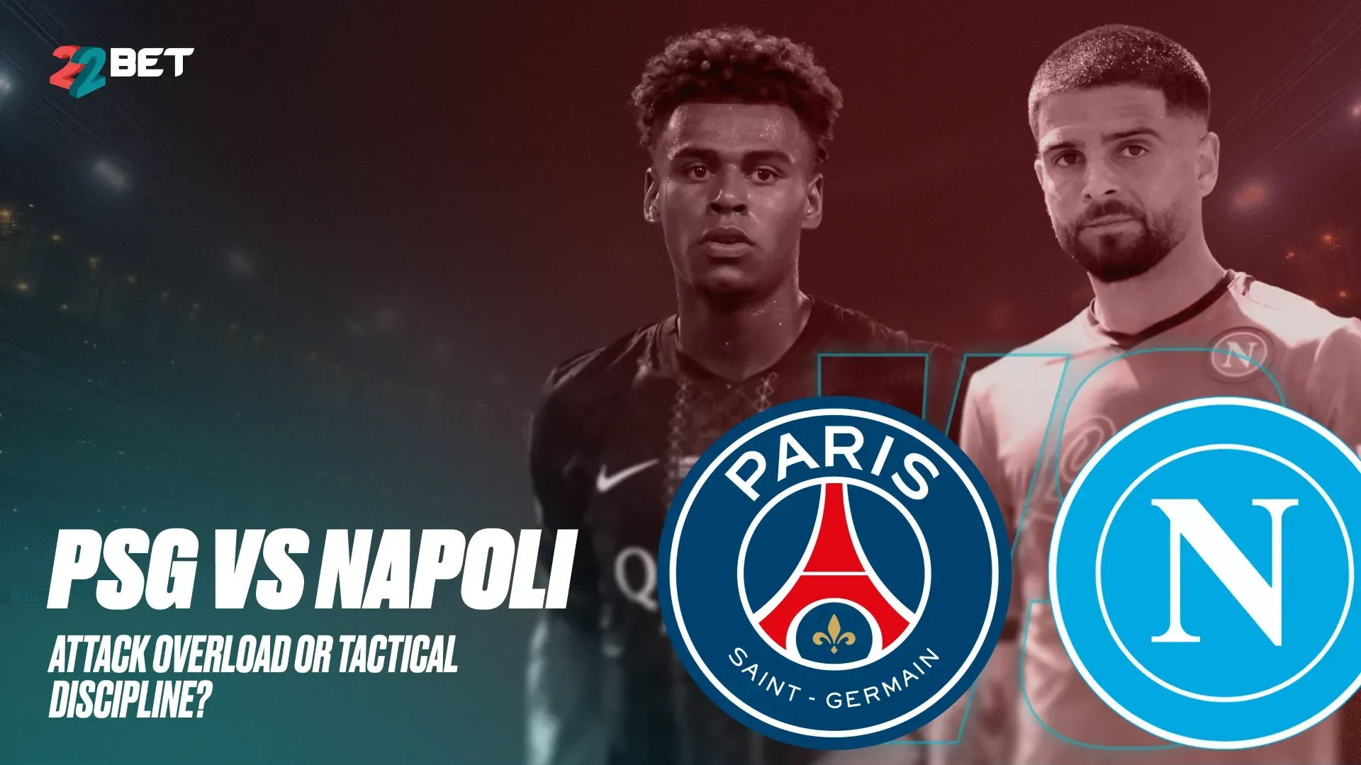 psg vs napoli betting guide attack vs defense