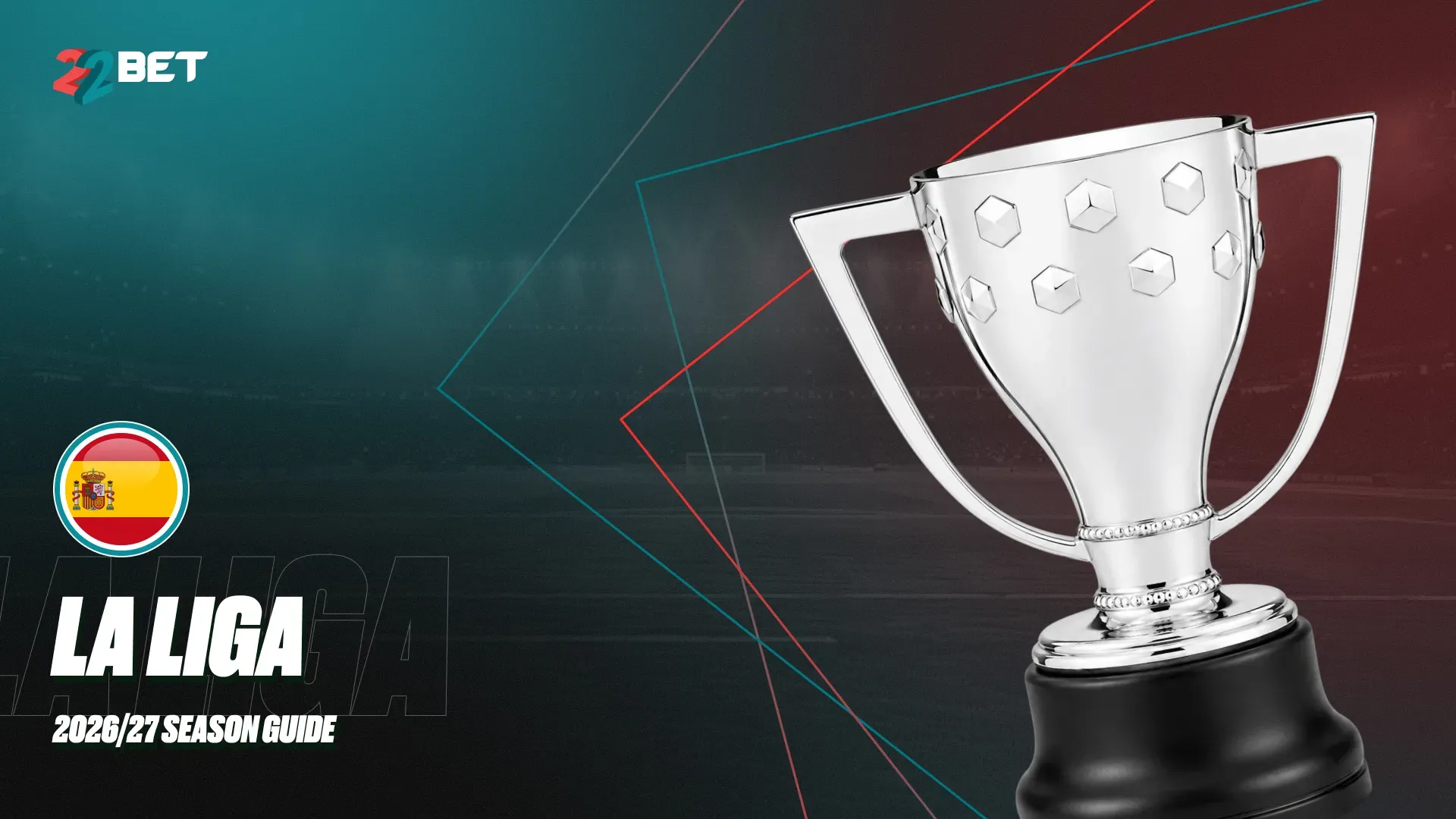 La Liga 2026/27 Season Guide — Key Dates, Fixtures & Betting Preview
