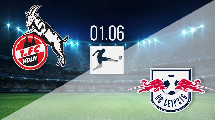 FC Köln vs RB Leipzig Prediction: Bundesliga Match on 01.06.2020