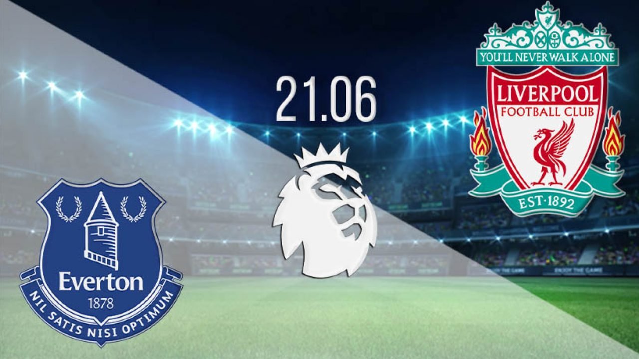 Everton Vs Liverpool Prediction Epl 21 06 2020 22bet