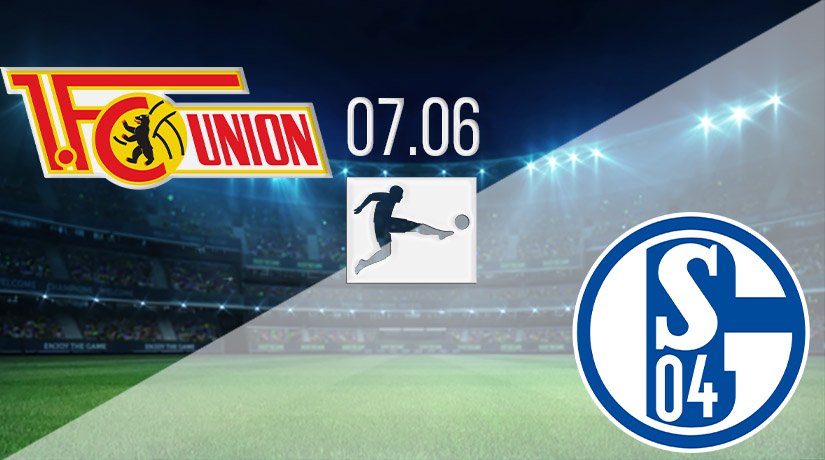 FC Union Berlin vs Schalke Prediction: Bundesliga Match on 07.06.2020