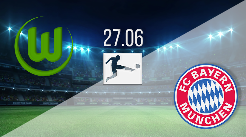 Wolfsburg vs Bayern Munich Prediction: Bundesliga Match on 27.06.2020