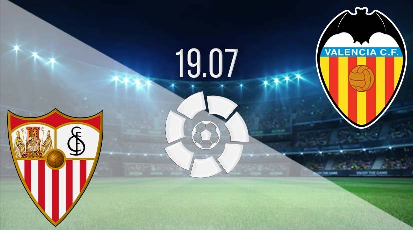 Sevilla vs Valencia Prediction: La Liga Match on 19.07.2020