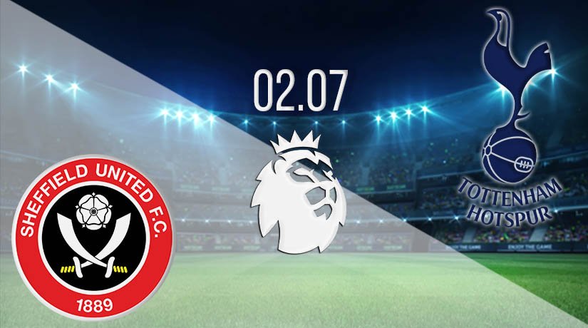 Sheffield United vs Tottenham Hotspur Prediction: Premier League Match on 02.07.2020