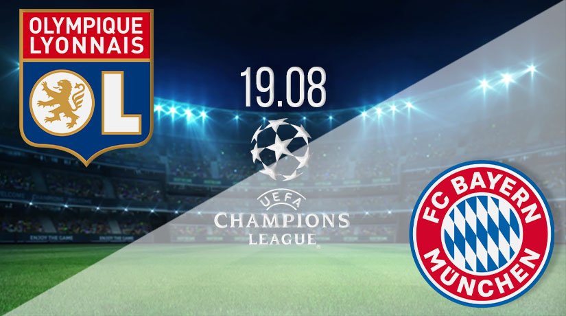 Lyon vs Bayern Munich Prediction: UEFA Match on 19.08.2020