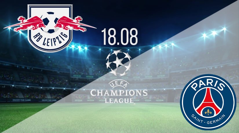 RB Leipzig vs Paris Saint-Germain Prediction: UEFA Match on 18.08.2020