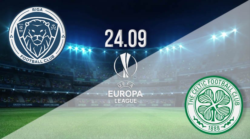 Riga vs Celtic Prediction: Europa League Match on 24.09.2020