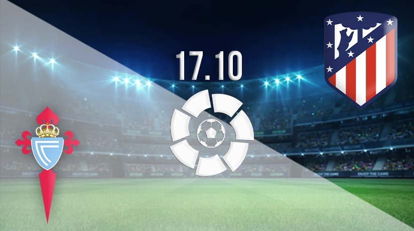 Celta Vigo vs Atletico Madrid Prediction: La Liga Match on 17.10.2020