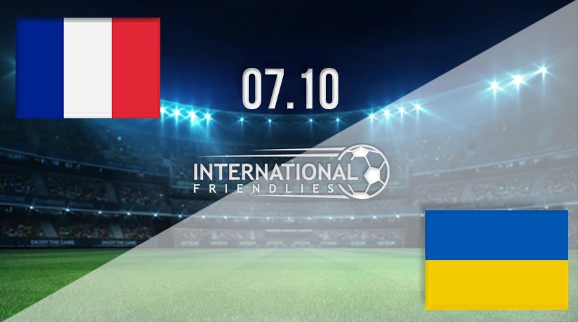 France vs Ukraine Prediction: International Friendly Match on 07.10.2020