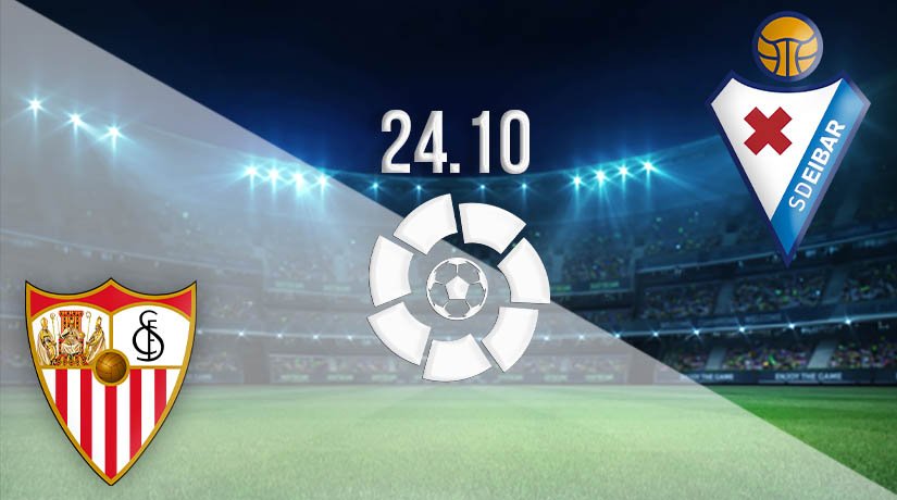 Sevilla vs Eibar Prediction: La Liga on 24.10.2020