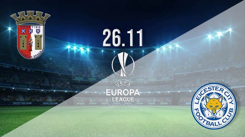 Braga vs Leicester City Prediction: UEFA Europa League Match on 26.11.2020