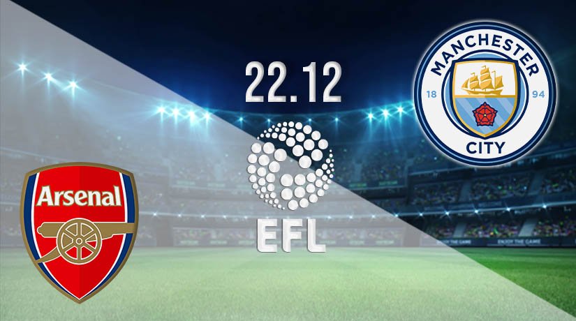 Arsenal vs Man City Prediction: EFL Cup Match on 22.12.2020