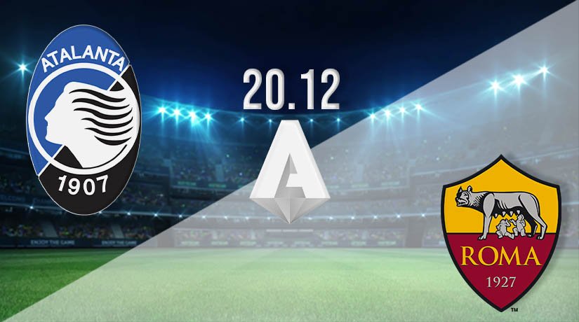 Atalanta vs AS Roma Prediction: Serie A Match on 20.12.2020