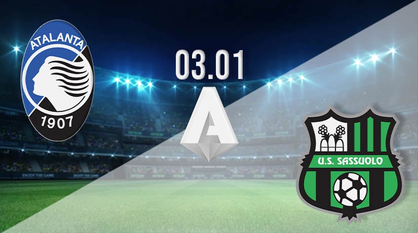 Atalanta vs Sassuolo Prediction: Serie A Match on 03.01.2021