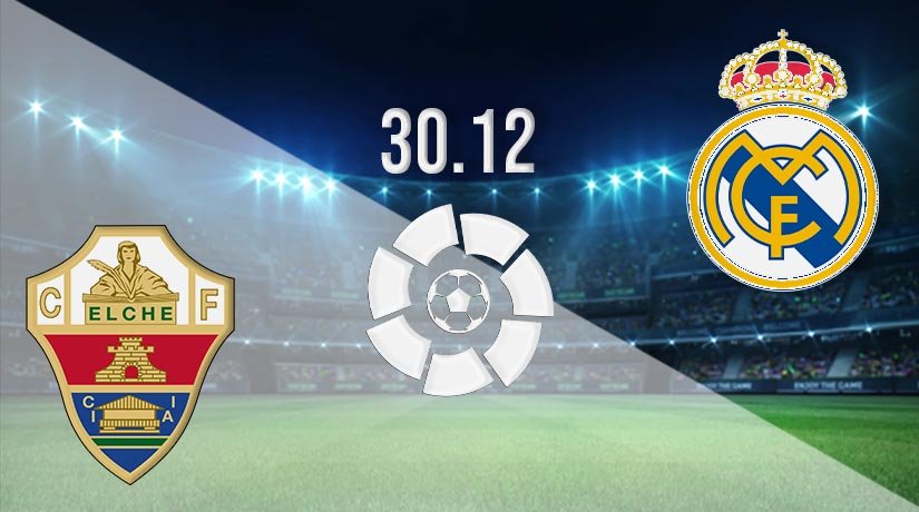 Elche vs Real Madrid Prediction: La Liga Match on 30.12.2020