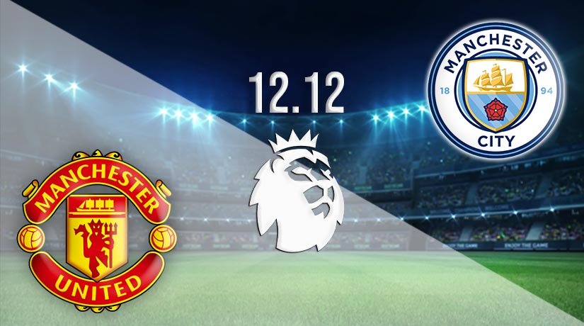 Man Utd vs Man City Prediction: Premier League | 12.12.2020 - 22bet