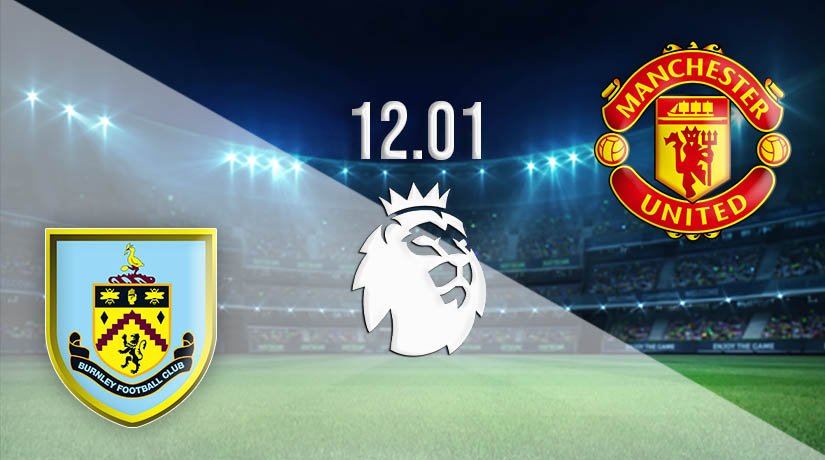 Mu Vs Burnley 2021 : Xjke3y6mqp5nlm / Burnley vs ...