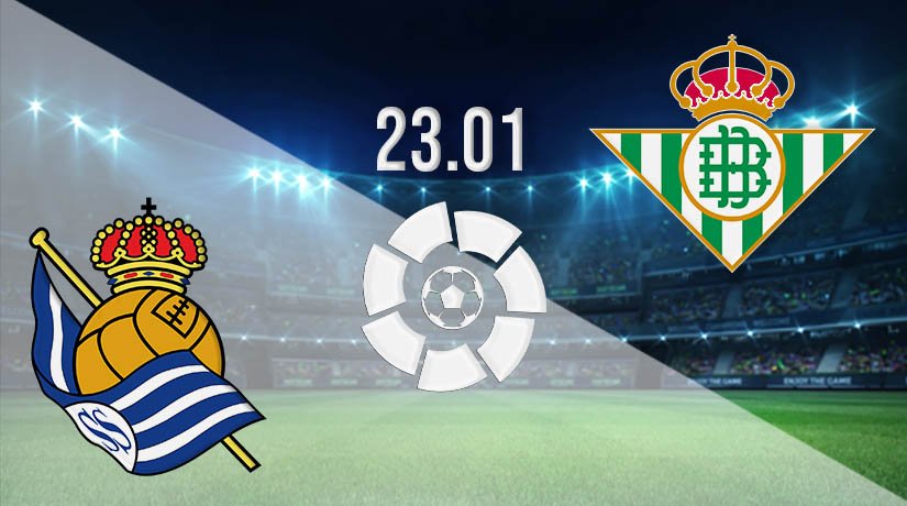 Real Sociedad vs Real Betis Prediction: La Liga Match on 23.01.2021