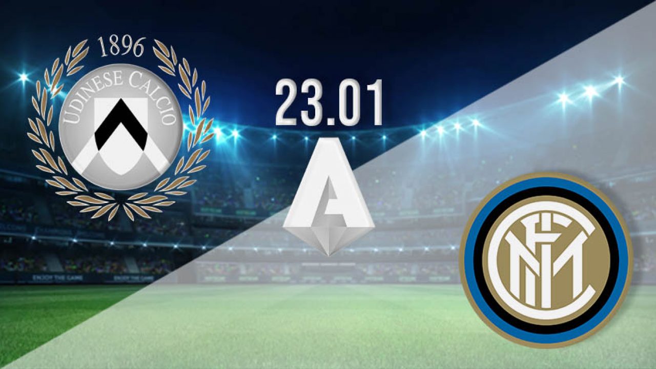 Udinese Vs Inter Milan Prediction Serie A 23 01 2021 22bet