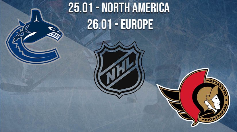 NHL Prediction: Vancouver Canucks vs Ottawa Senators on 25.01.2021 North America, on 26.01.2021 Europe