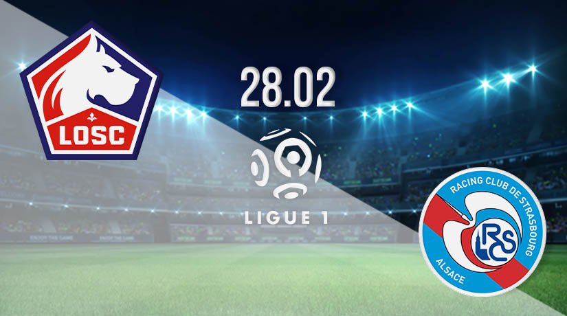 Lille vs Strasbourg Prediction: Ligue 1 Match on 28.02.2021