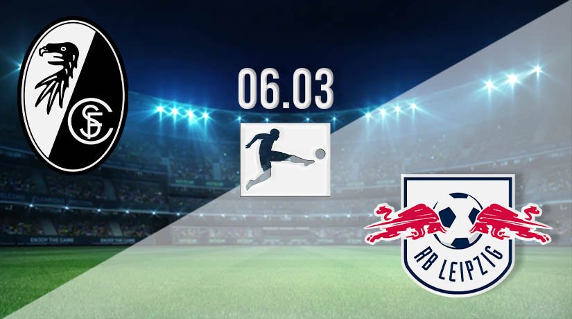 Freiburg vs RB Leipzig Prediction: Bundesliga Match on 06.03.2021