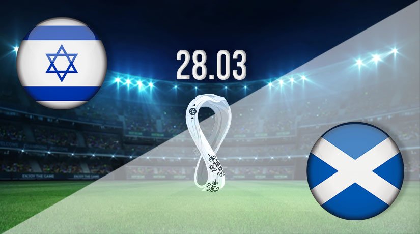 Israel vs Scotland Prediction: World Cup Qualifier Match on 28.03.2021