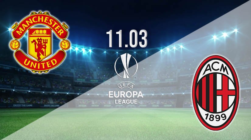 Man Utd vs AC Milan Prediction: Europa League Match on 11.03.2021