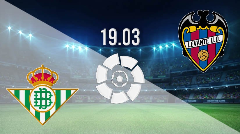 Real Betis vs Levante Prediction: La Liga Match on 19.03.2021