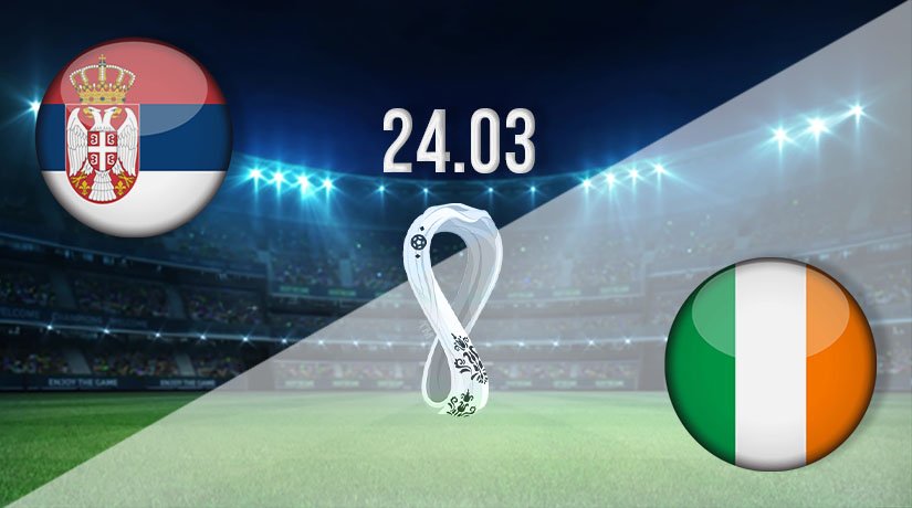 Serbia vs Republic of Ireland Prediction: World Cup Qualifier Match on 24.03.2021