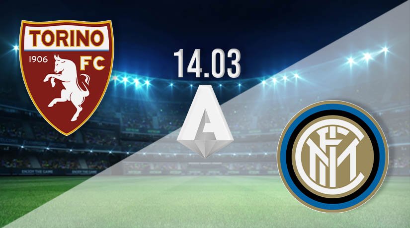 Torino vs Inter Milan Prediction: Serie A Match on 14.03.2021