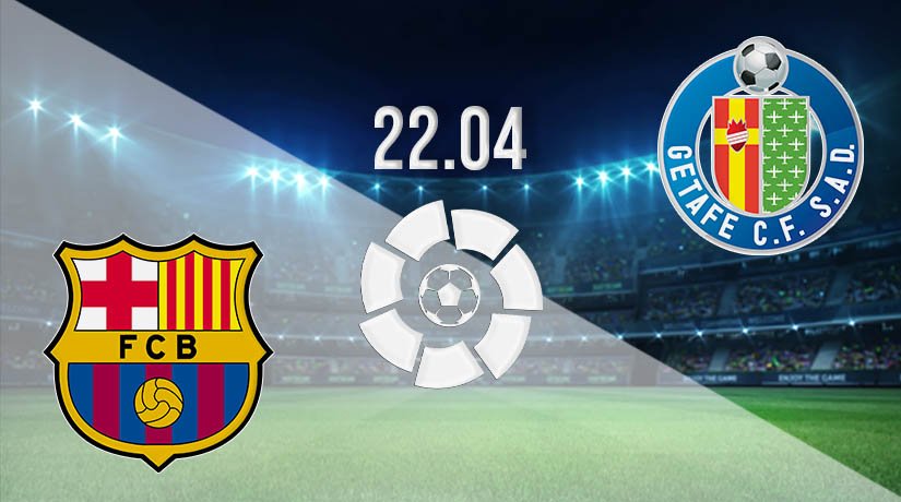 Barcelona vs Getafe Prediction: La Liga Match on 22.04.2021