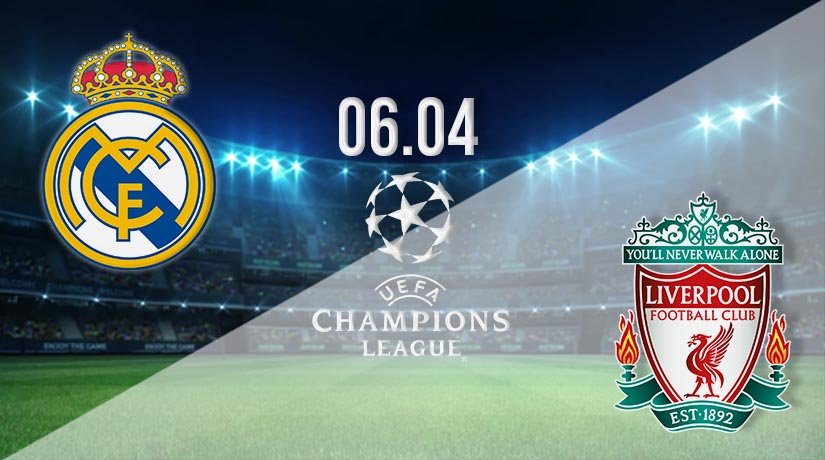 Real Madrid vs Liverpool Prediction: Champions League 06.04.2021