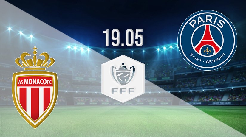Monaco vs PSG Prediction: French Cup Match on 19.05.2021