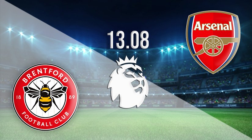 Brentford vs Arsenal Prediction: PL | 13.08.2021 - 22bet ...