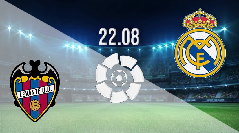 Levante vs Real Madrid Prediction: La Liga Match on 22.08.2021