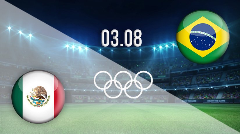 Mexico v Brazil Prediction: Tokyo 2020 Match on 03.08.2021