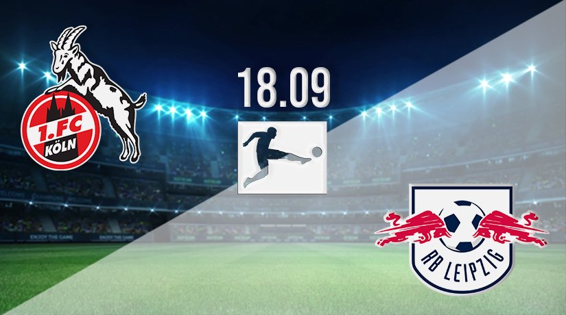 FC Köln vs RB Leipzig Prediction: Bundesliga Match on 18.09.2021