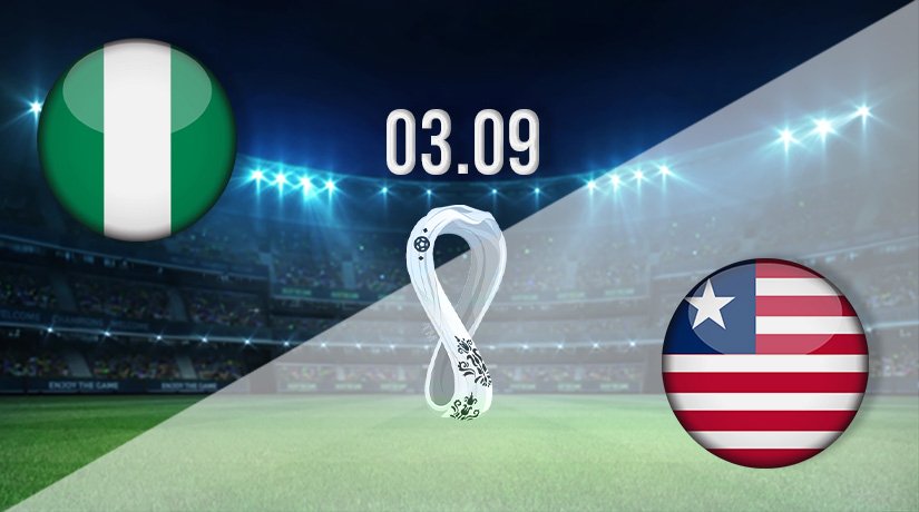 Nigeria vs Liberia Prediction: World Cup Qualifying Match on 03.09.2021