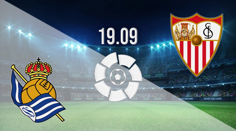 Real Sociedad vs Sevilla Prediction: La Liga Match on 19.09.2021