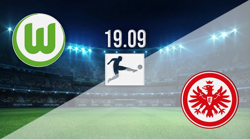 Wolfsburg vs Eintracht Frankfurt Prediction: Bundesliga Match on 19.09.2021