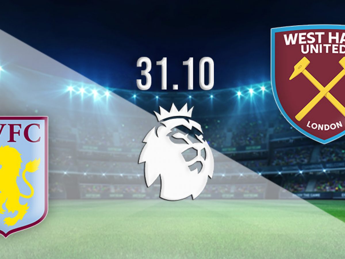 Aston Villa Vs West Ham Prediction Pl 31 10 2021 22bet