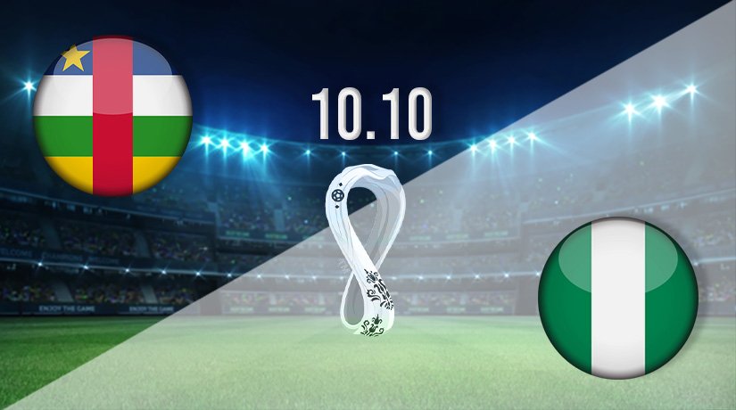 Central African Republic v Nigeria prediction: World Cup qualifying match on 10.10.2021