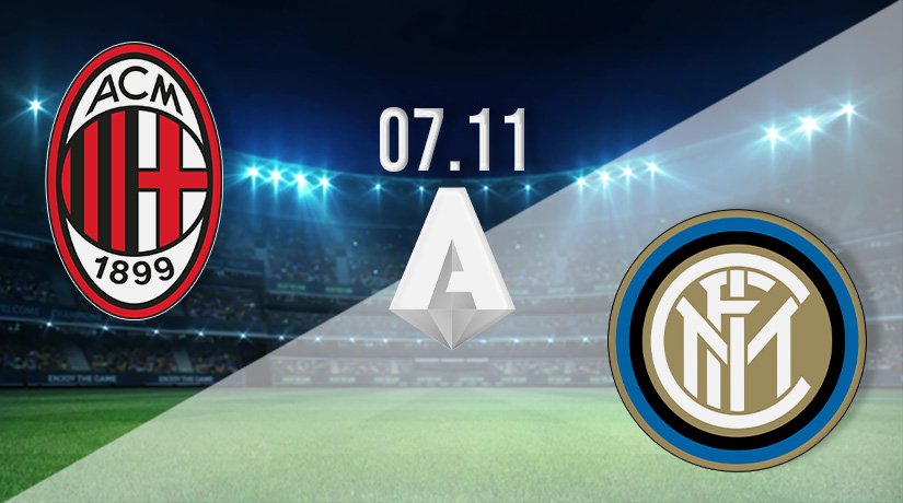 AC Milan v Inter Milan Prediction: Serie A Match on 07.11.2021